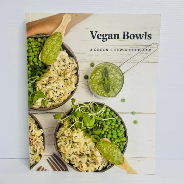 Vegan Bowls A Coconut Bowls Cookbook Vegan Book Recipes Paperback