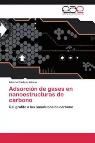 Adsorción de gases en nanoestructuras de carbono Del grafito a los nanotubo 1709