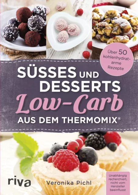 Buch Süßes und Desserts Low-Carb aus dem Thermomix® riva