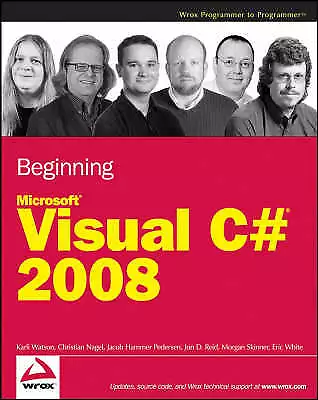 White, Eric : Beginning Microsoft Visual C# 2008 Expertly Refurbished Product