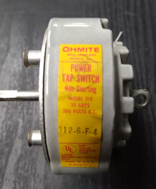 OHMITE POWER TAP SWITCH 312-6-f-4 30 AMPS 300 VOLTS A.C.  USED