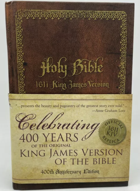 Holy Bible, 1611 King James Version: 400th Anniversary Edition Hardcover