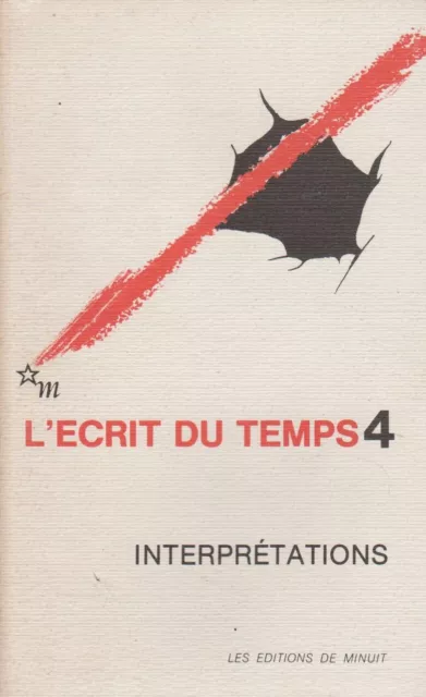 L’écrit Du Temps 4 Interprétations Aux Éditions De Minuit 1983 [Psychanalyse]