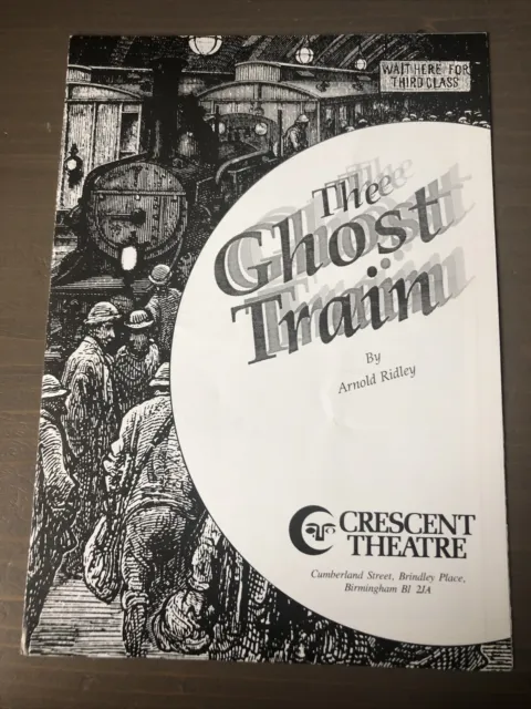 GHOST TRAIN 1993 Arnold Ridley Birmingham Crescent Theatre Programme