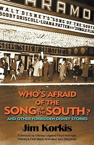Who's Afraid of the Song of the South? An... by Korkis, Jim Paperback / softback
