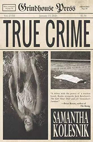 True Crime - Paperback By Kolesnik, Samantha - GOOD