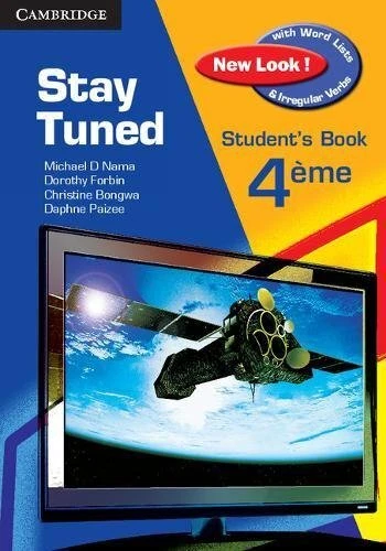 STAY TUNED NEW Look! Student's Book for 4eme Michael D. Nama New Book £