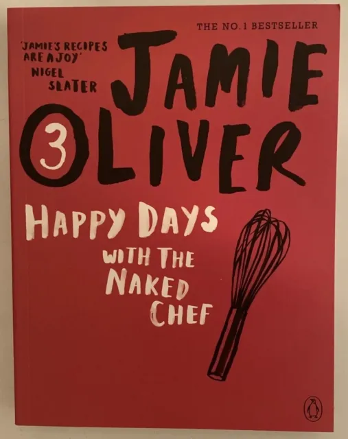 Happy Days with the Naked Chef by Jamie Oliver (Paperback, 2010). Book 3.