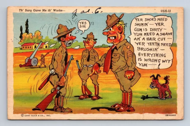 Military Humor Th' Sarg Gave Me th' Works Postcard Linen  OB-H2687 Curt Tech Co