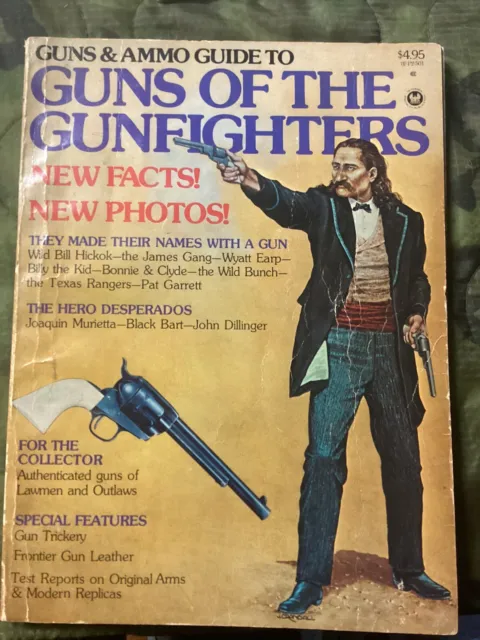 1975 Guns And The Gunfighters  Book