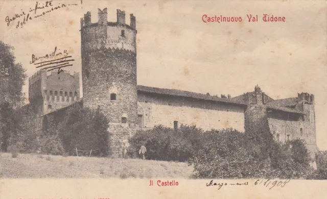 Cartolina *1 Castelnuovo Val Tidone Emilia Romagna Il Castello Viaggiata 1905