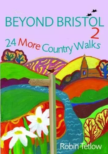 Beyond Bristol 2: 24 weitere Landwanderungen von Tetlow, Robin, NEUES Buch, KOSTENLOS & SCHNELL