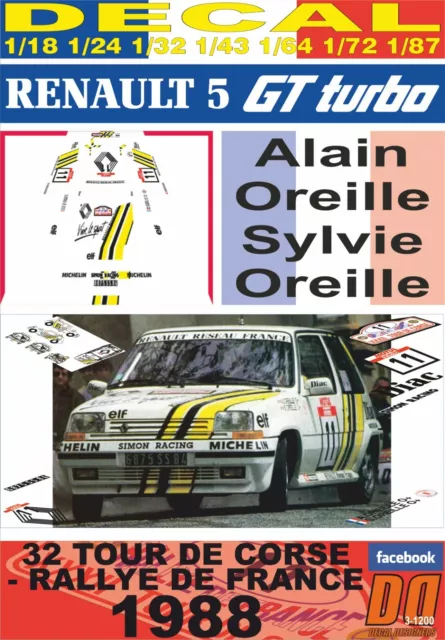 DECAL RENAULT 5 GT TURBO A.OREILLE T.DE CORSE 1988 10th (01)