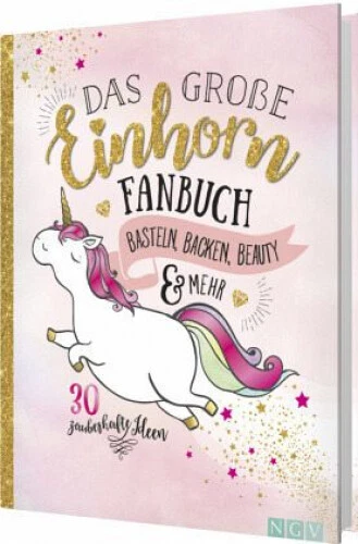 Das große Einhorn-Fanbuch|Gebundenes Buch|Deutsch|ab 14 Jahren
