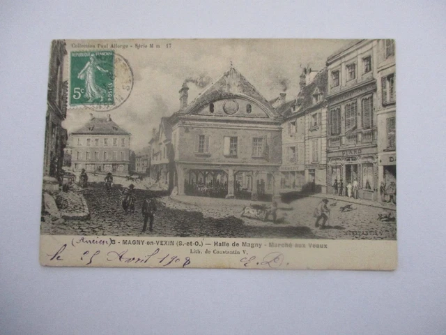 Cpa Val D'oise 95 Magny En Vexin Halle De Magny Marché Aux Veaux