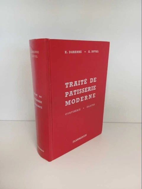 TRAITÉ DE PÂTISSERIE Moderne - Darenne & Duval - ancienne édition
