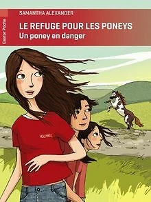 Le refuge pour les poneys : Un poney en danger von ... | Buch | Zustand sehr gut