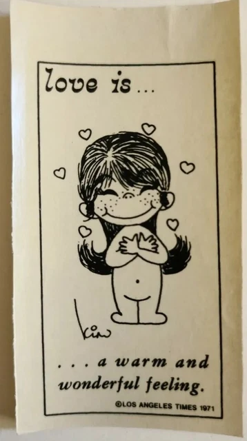 Calcomanía Love is Kim Casali transferencia cálida y maravillosa sensación 3,5""x1,75"" de colección 1971