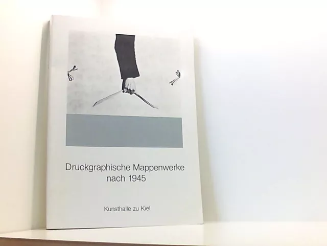 Mappenwerke nach 1945 im Besitz der Kunsthalle zu Kiel Bestandskatalog Jensen, J