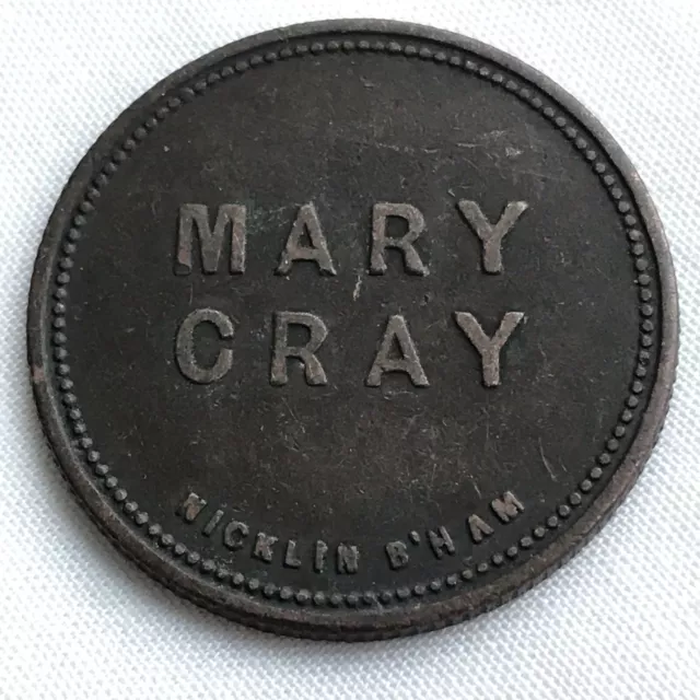 British 1d Pence ‘Mary Cray’ Trade Token (Nice Grade)