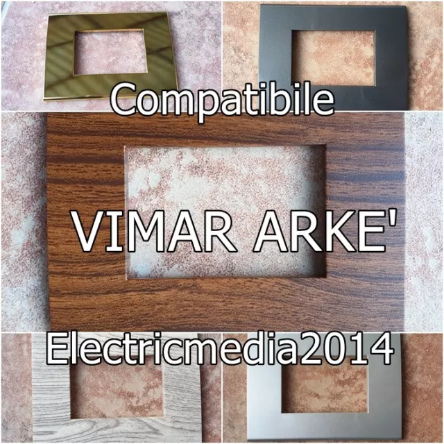 Placca Vimar Arke' Compatibile Placchette Coprinterruttori 3 4 7 Posti