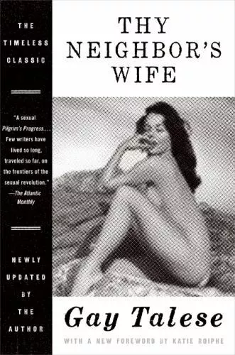 Thy Neighbor's Wife, Talese, Gay, Good Book