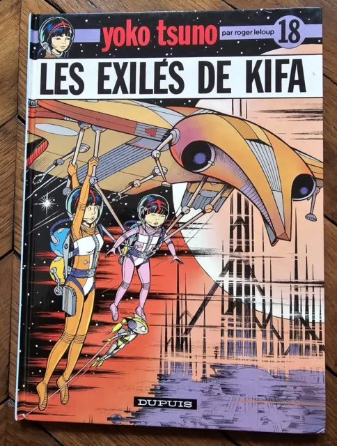 Yoko Tsuno, T18 : Les exilés de Kifa, édition originale