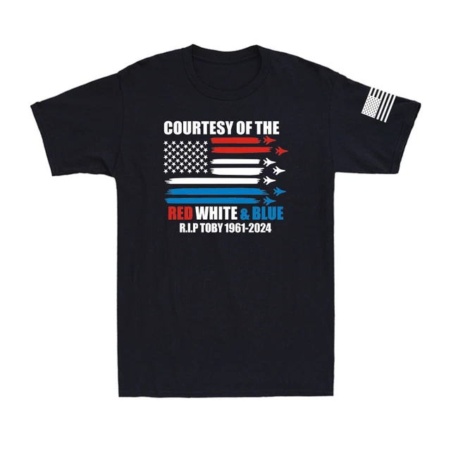 Courtesy of the red white and blue r i p toby 1961 2024 us flag men s t