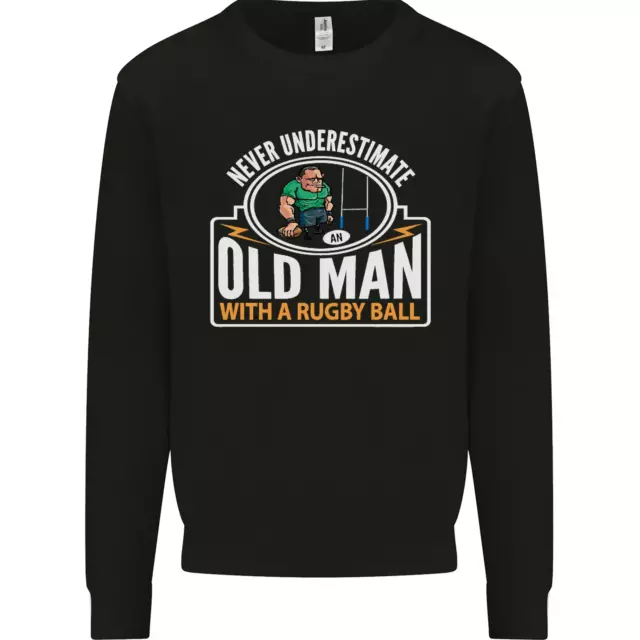 An Old Man With a Rugby Ball Player Funny Mens Sweatshirt Jumper
