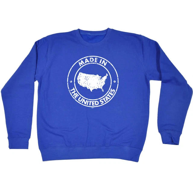 Made In The United States - Mens Novelty Funny Top Sweatshirts Jumper Sweatshirt