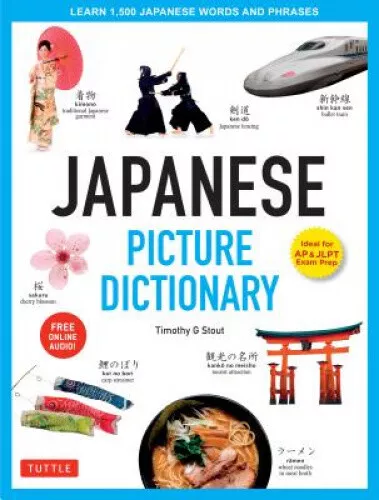 Japanese Picture Dictionary: Learn 1,500 Japanese Words and Phrases: Ideal for