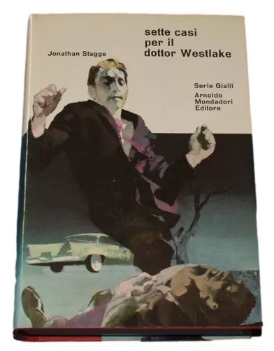 SETTE CASI PER IL DOTTOR WESTLAKE, STAGGE Jonathan, MONDADORI, 1961