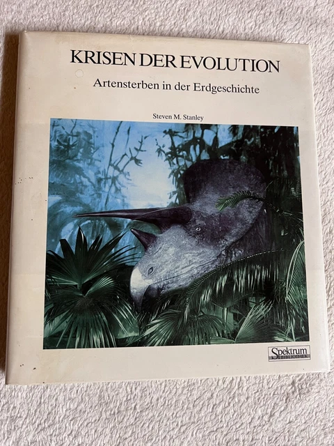 Steven Mathison Stanley KRISEN DER EVOLUTION: Artensterben in der Erdgeschichte, Steven M ...