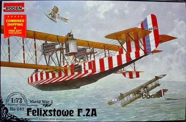 Roden 047 - 1/72 - Felixstowe F.2A w/upper wing gunner position Flying boat