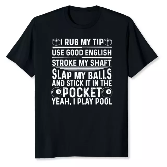 NEW LIMITED FUNNY Pool Player Billiard Gift For Men Women Game Tee T ...