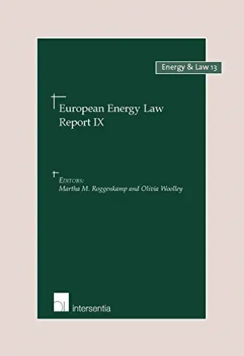Martha M. Roggenkamp-European Energy Law Report Ix BOOK NEUF