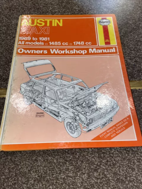 Haynes Workshop Manual No. 052. Austin Maxi - 1969 to 1981. All Models.