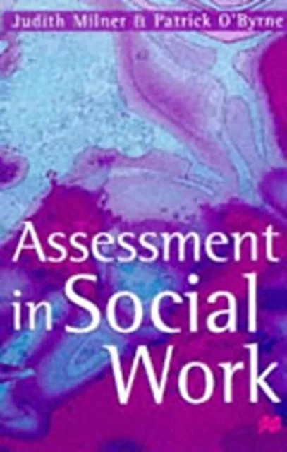 Assessment in Social Work Paperback Patrick, Milner, Judith O'Byr