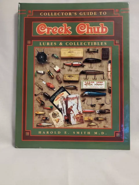 CREEK CHUB FISHING Lures & Collectibles ID & Values Harold Smith 2002  Hardcover £50.05 - PicClick UK
