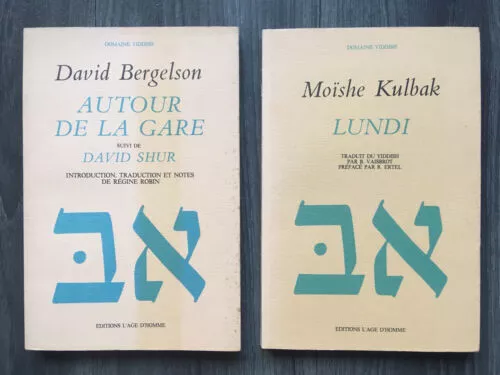 Lundi - Kulbak & Autour de la gare - Bergelson / Domaine Yiddish - L'âge d'homme