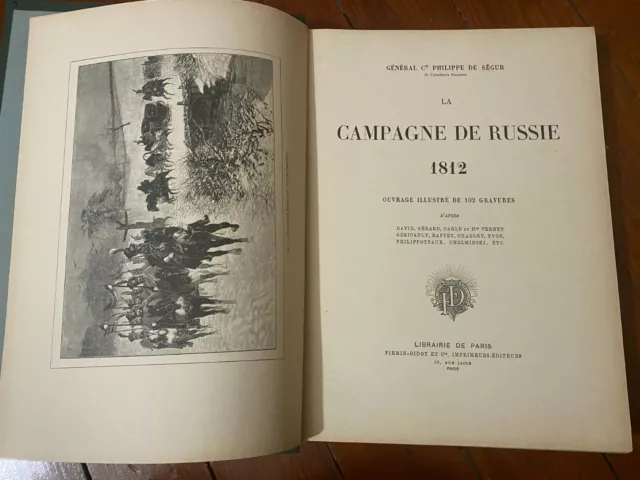 Général Cte Philippe de Ségur: La campagne de Russie 1812, relié - Firmin Didot 2