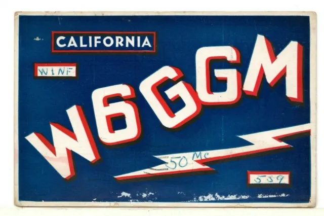 1947 QSL: W6GGM – Walter R Keller – Santa Cruz, California