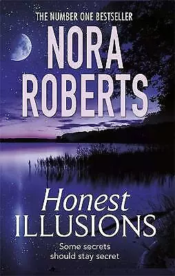 Roberts, Nora : Honest Illusions Value Guaranteed from eBay’s biggest seller!