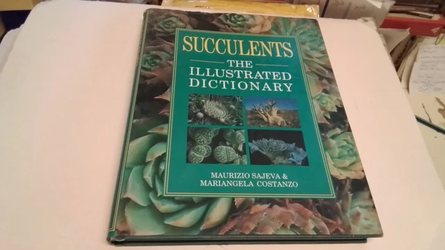 Succulents: The Illustrated Dictionary - Sajeva/Costanzo, 9s25 Succulents: The Illustrated Dictionary - Sajeva/Costanzo, 9s25