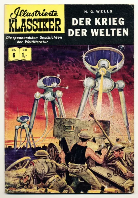 Illustrierte Klassiker BSV Nr. 6 Krieg der Welten 1.Auflage Z (2-)3 s.Beschreib.