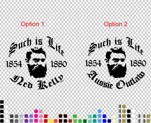 Aussie Outlaw Such is Life Ned Kelly Decal Sticker Rebellious Spirit Car Laptop 3