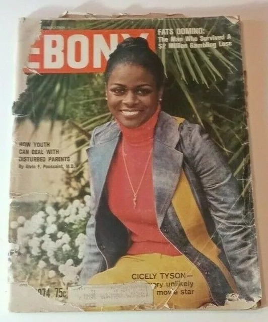 May 1974 Ebony / CICELY TYSON / HOW YOUTH CAN DEAL WITH DISTURBED PARENTS