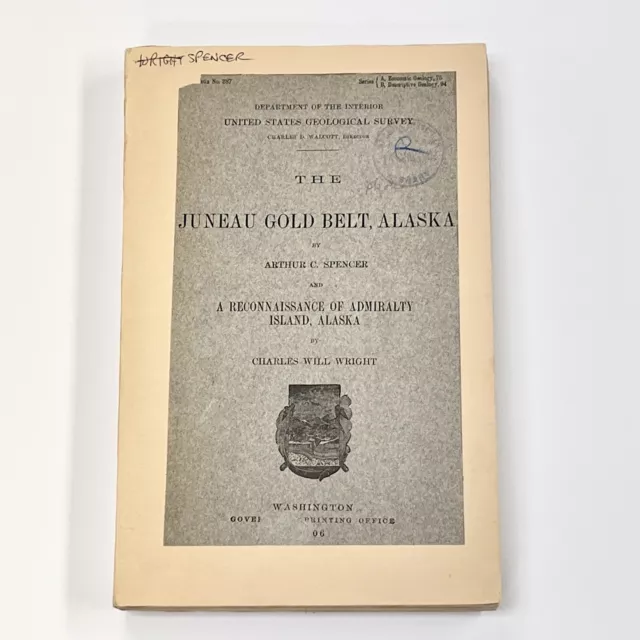 The Juneau gold belt, Alaska: A reconnaissance of Admiralty Island, Alaska USGS