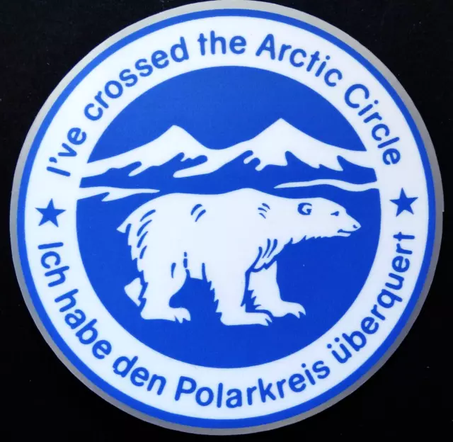 Souvenir-Aufkleber I´ Ve Crossed The Arctic Circle Polarkreis-überquerung Polar