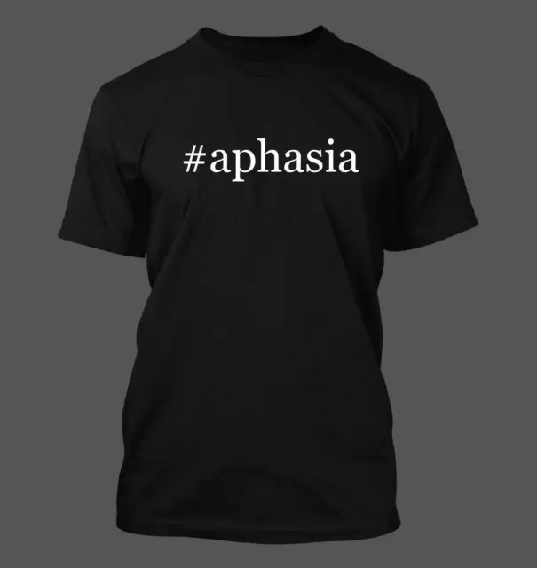 #aphasia - Men's Funny Hashtag T-Shirt NEW RARE